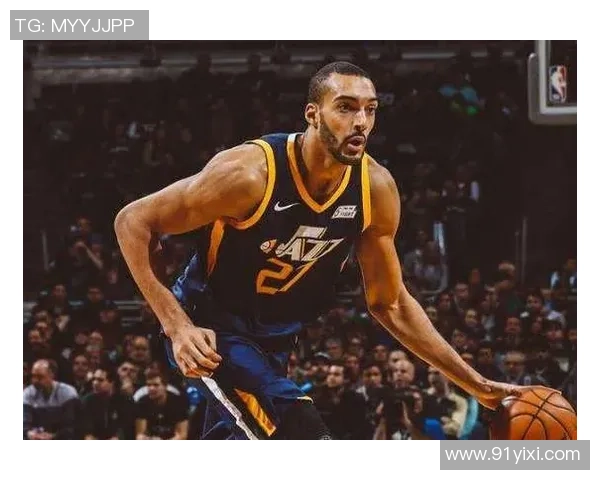 鲁迪戈贝尔:从防守巨星到篮球场上的全能战士之路 鲁迪戈贝尔:从防守巨星到篮球场上的全能战士之路